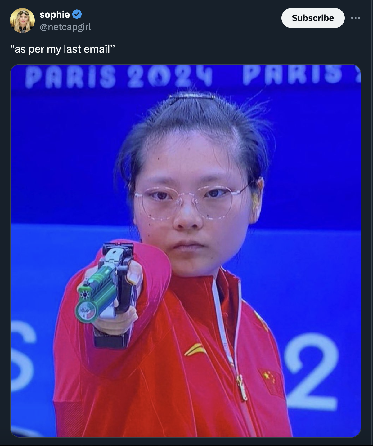 Internet meme - sophie netcapgirl "as per my last email" Subscribe Paris 2024 Paris 2